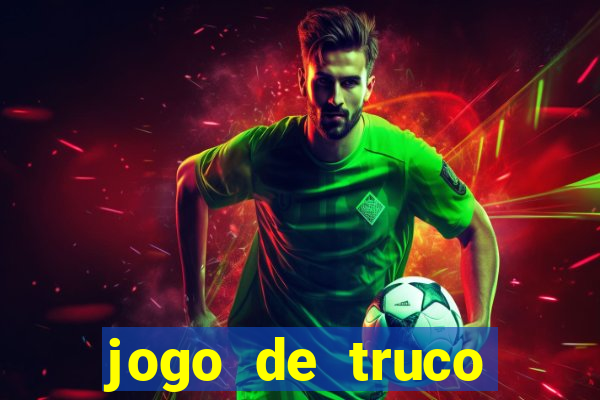 jogo de truco smart truco